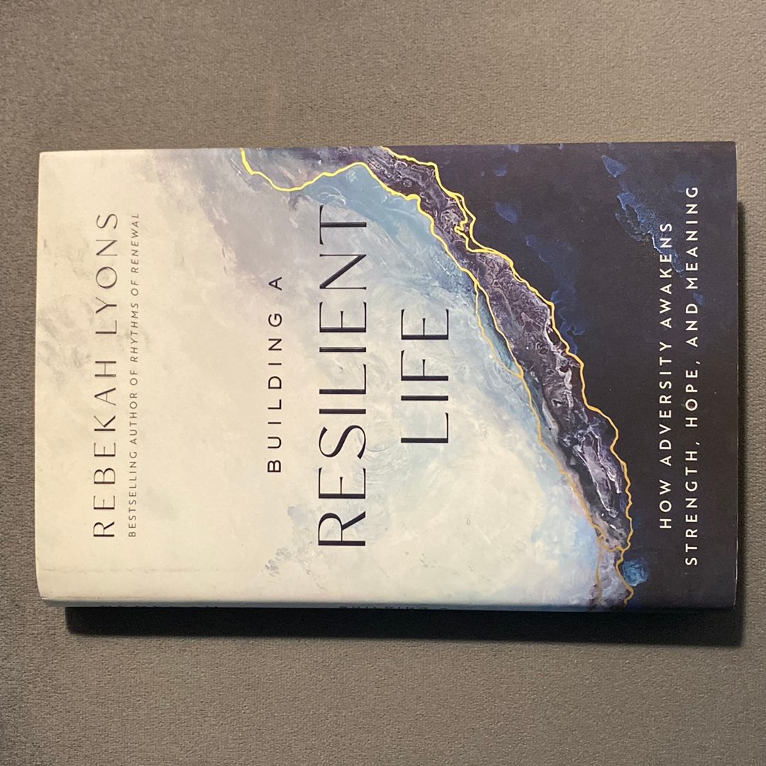 Building a Resilient Life