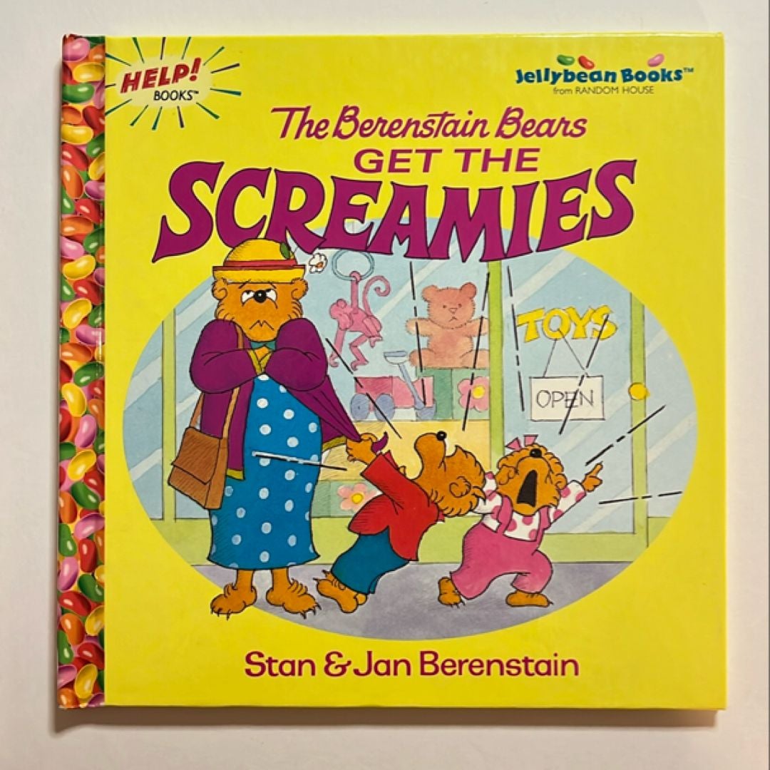 The Berenstain Bears Get the Screamies