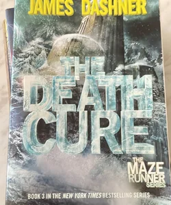 The Death Cure (Maze Runner, Book Three)