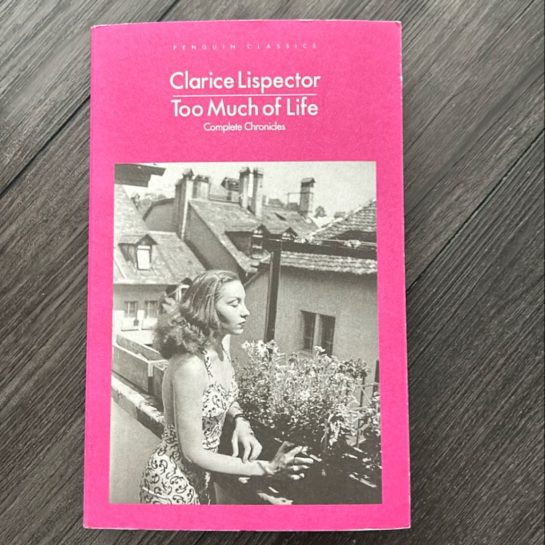 Too Much of Life
