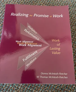 Realizing the Promise of Work