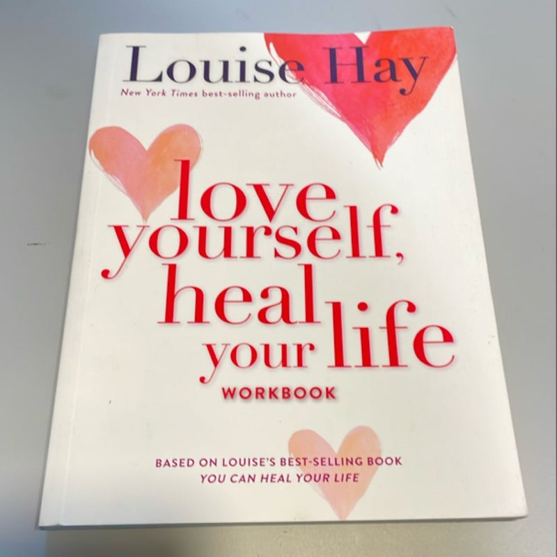 Love Yourself, Heal Your Life Workbook