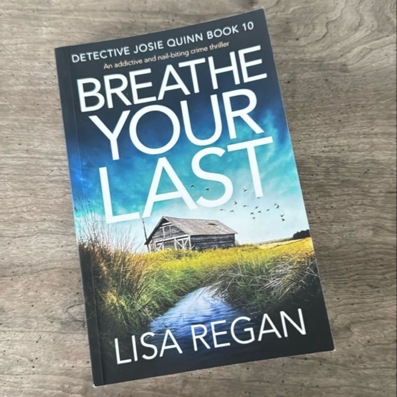 Breathe Your Last