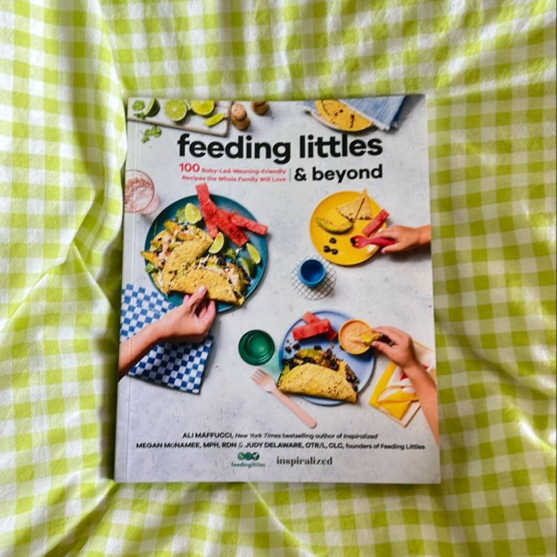 Feeding Littles and Beyond