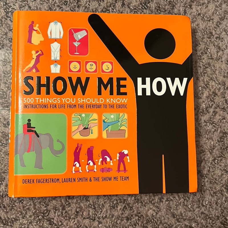 Show Me How