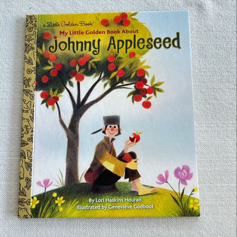 My Little Golden Book about Johnny Appleseed