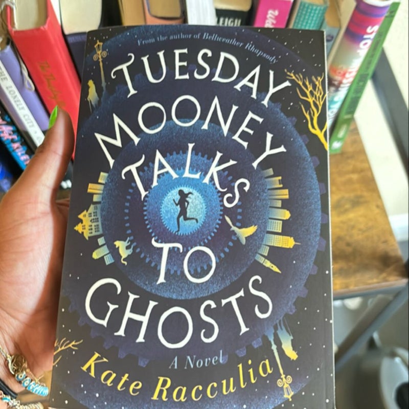 Tuesday Mooney Talks to Ghosts