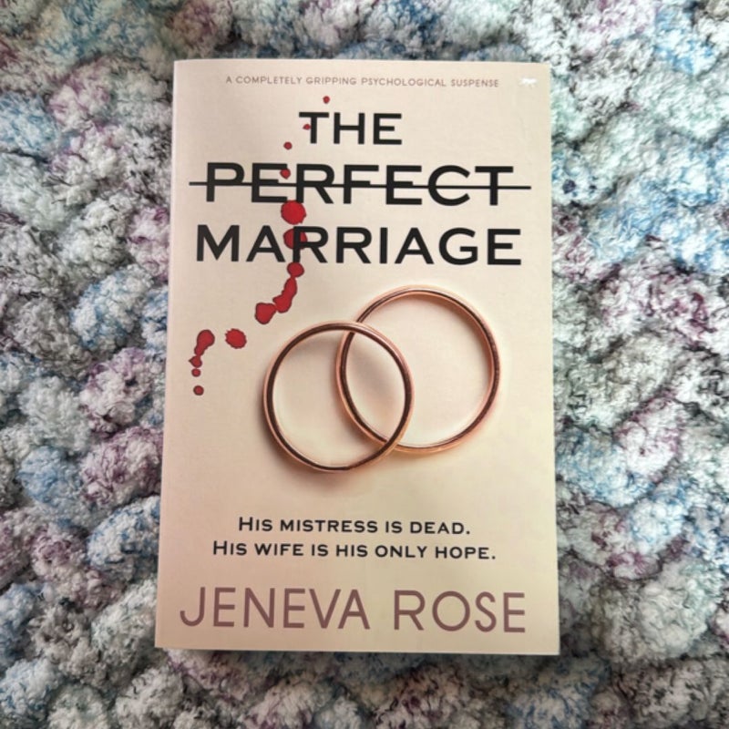 The Perfect Marriage