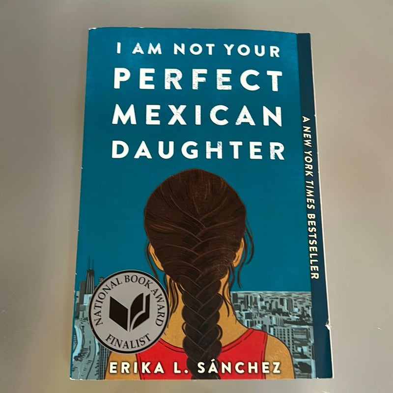 I Am Not Your Perfect Mexican Daughter