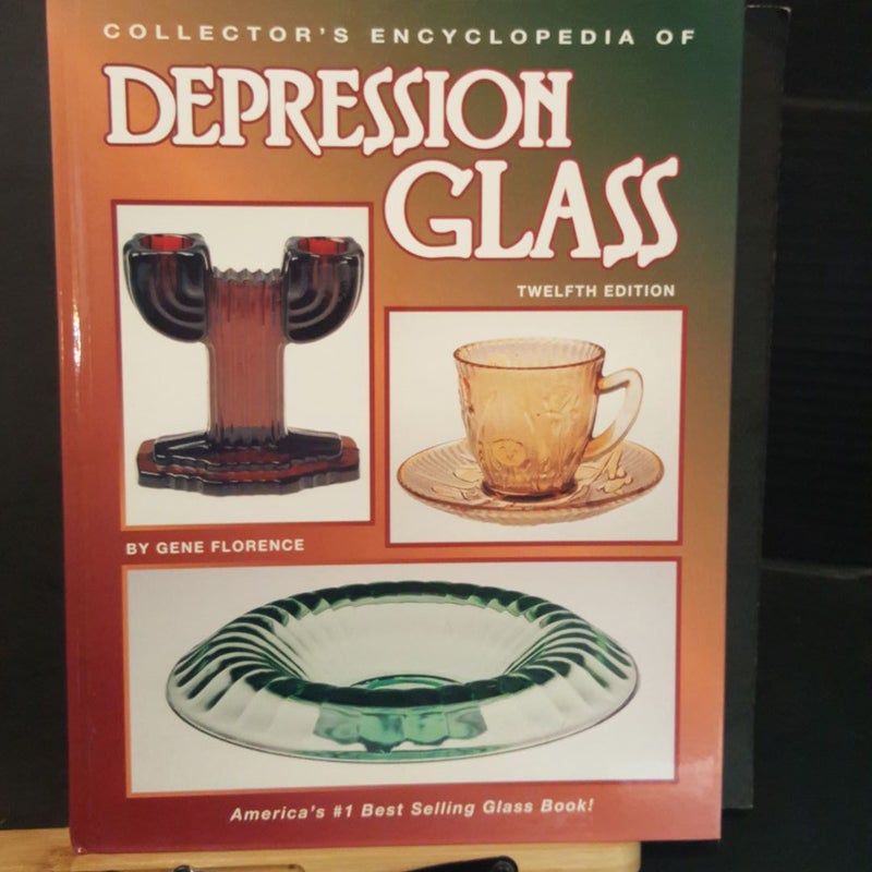 Collector's Encyclopedia of Depression Glass