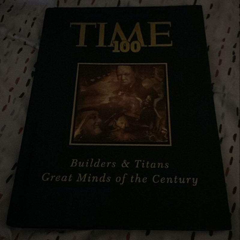 Time 100 Builders and Titans, Scientists and Thinkers