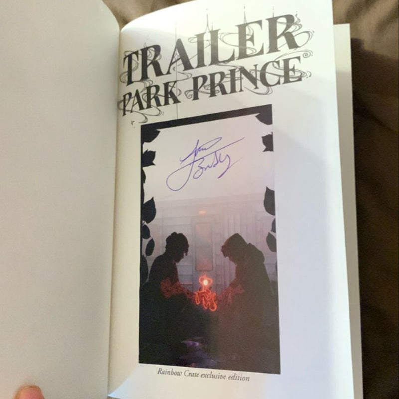 Trailer Park Prince (RAINBOWCRATE SIGNED)