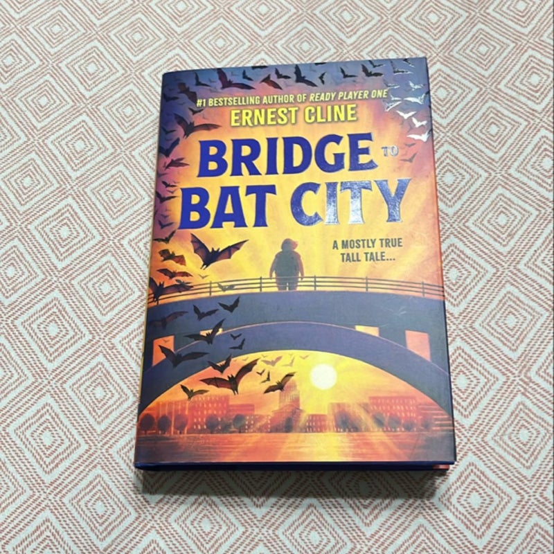 Bridge to Bat City