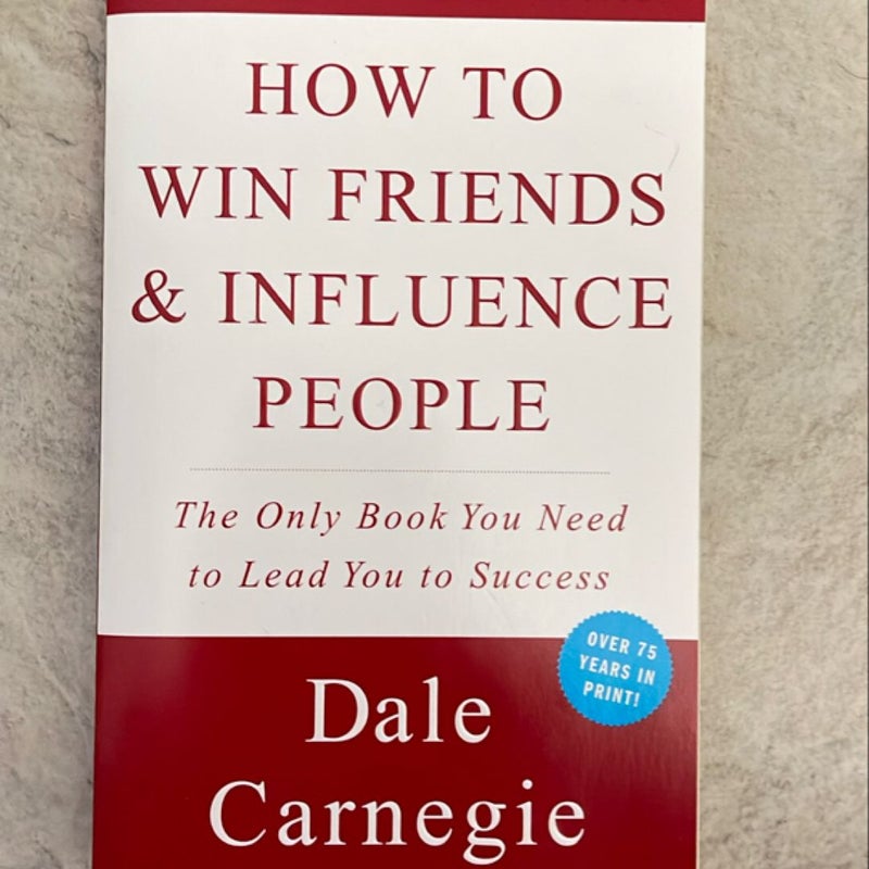 How to Win Friends and Influence People