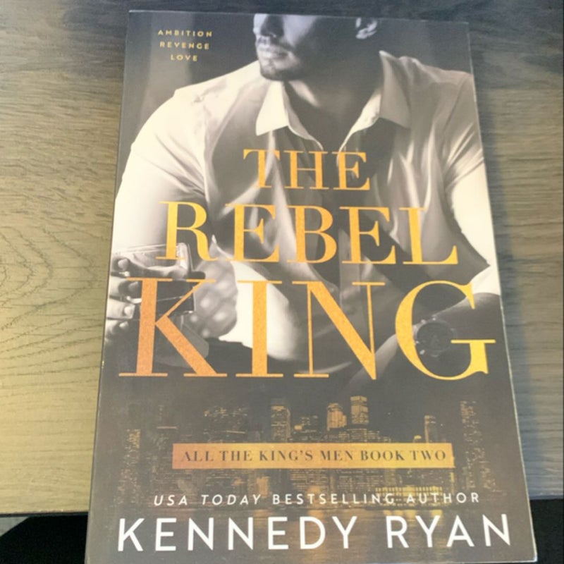 The Rebel King