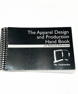 The Apparel Design and Production Hand Book