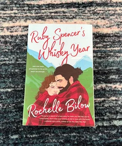Ruby Spencer's Whisky Year