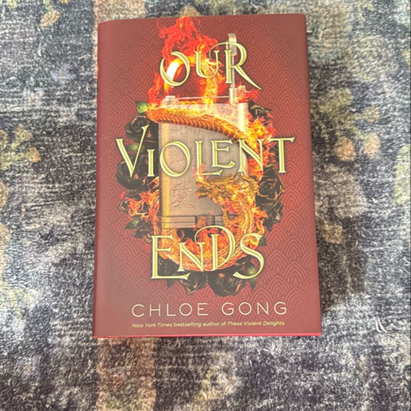 Our Violent Ends