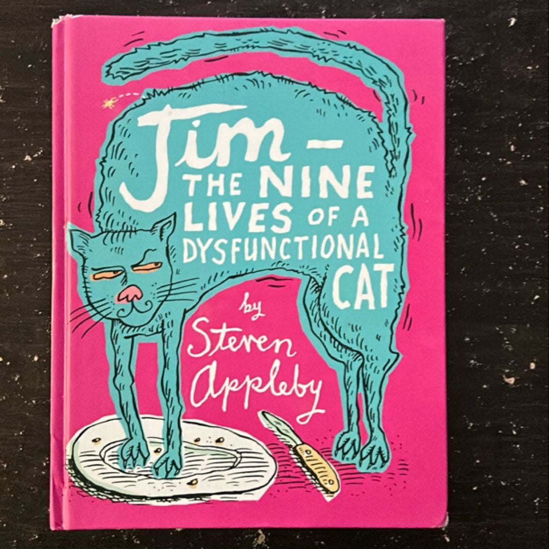 The Nine Lives of a Dysfunctional Cat