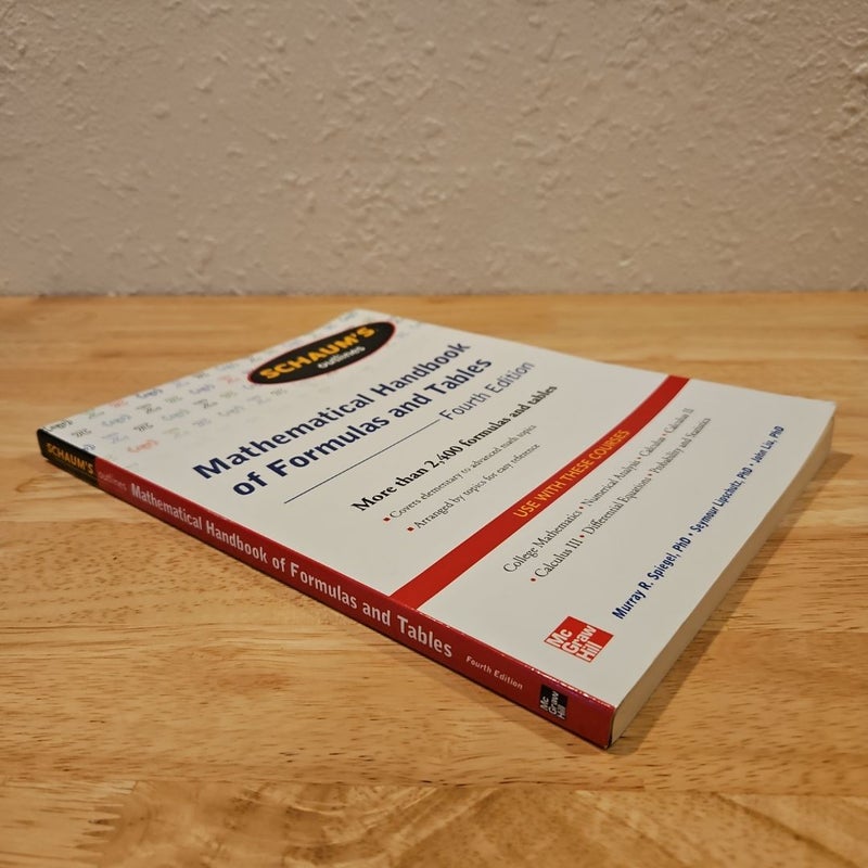 Schaum's Outlines Mathematical Handbook of Formulas and Tables 4th Ed.