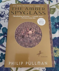 His Dark Materials: the Amber Spyglass (Book 3)