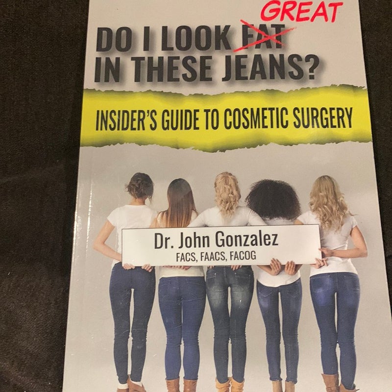 Do I Look Great in These Jeans?
