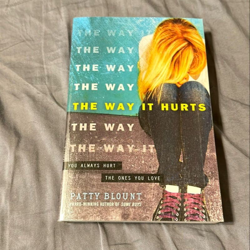 The Way It Hurts