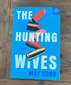 The Hunting Wives