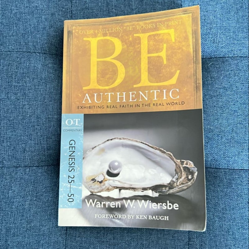 Be Authentic (Genesis 25-50)