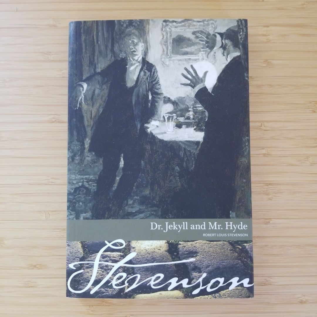 Dr. Jekyll and Mr. Hyde and Other Stories