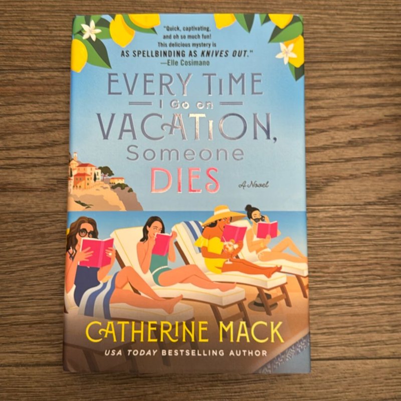 Every Time I Go on Vacation, Someone Dies