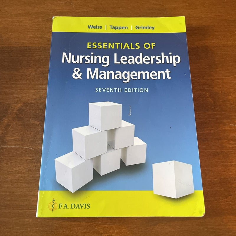Essentials of Nursing Leadership and Management