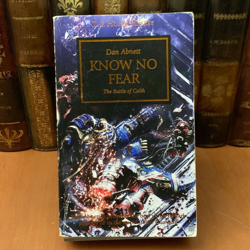 Warhammer 40k Horus Heresy: Know No Fear