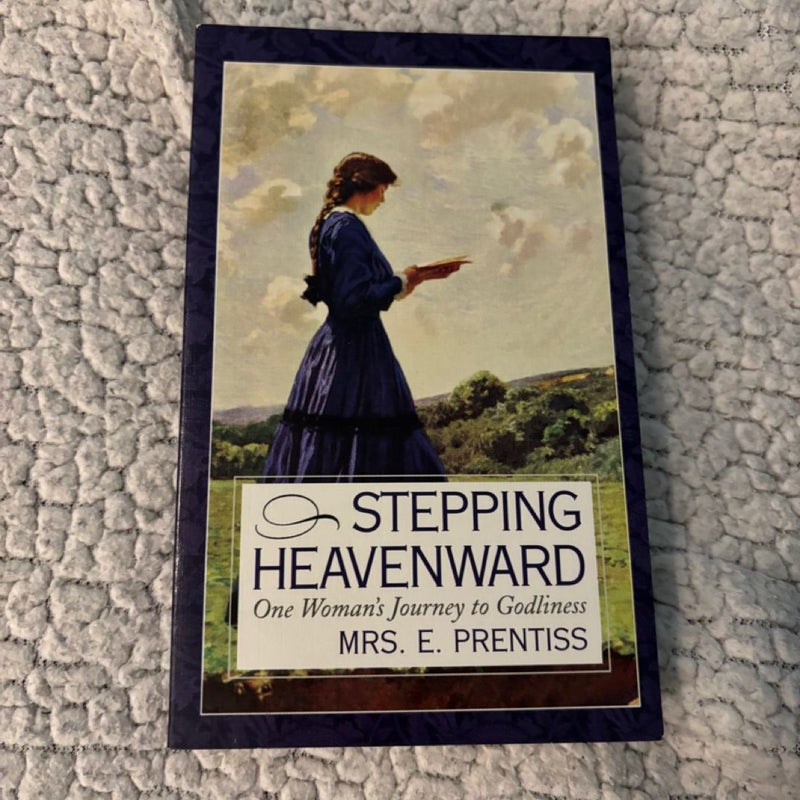 Stepping Heavenward