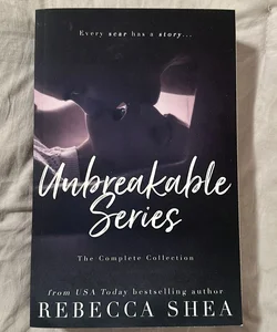 The Unbreakable Series: the Complete Collection