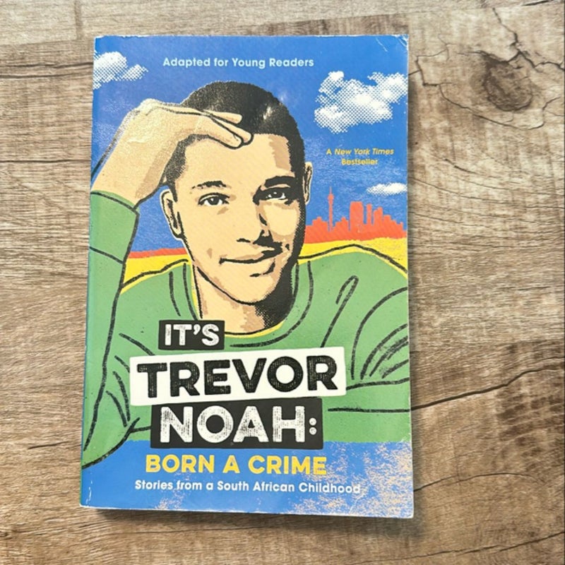 It's Trevor Noah: Born a Crime