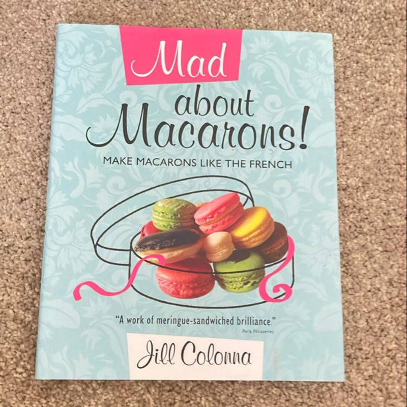 Mad about Macarons!