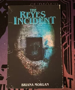 The Reyes Incident