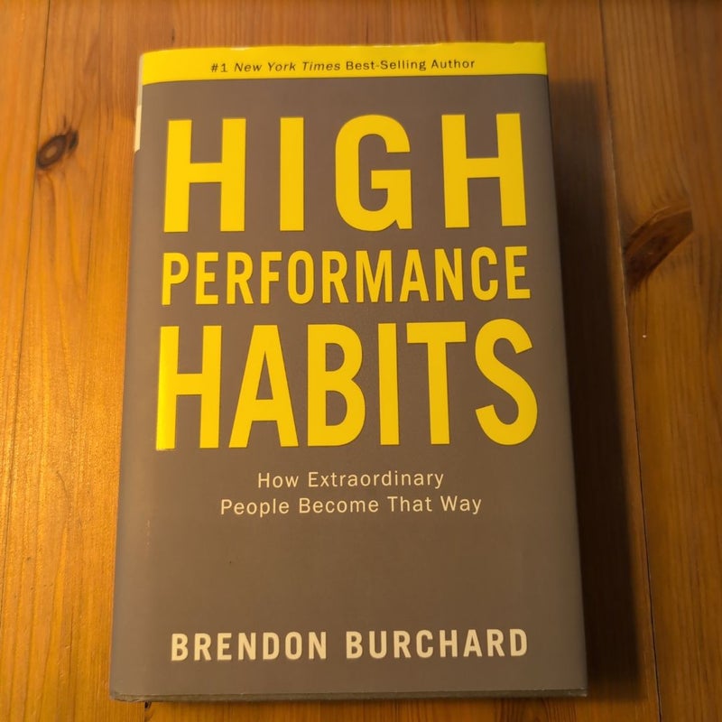 High Performance Habits