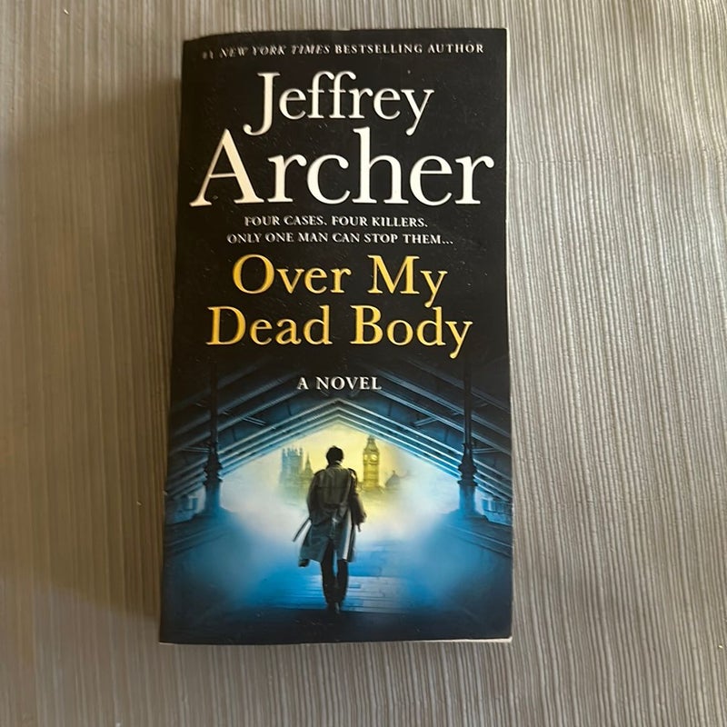 Over My Dead Body (William Warwick Novels)