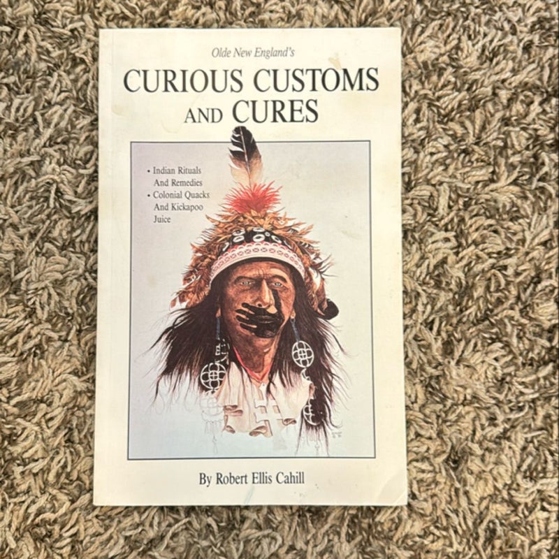 Olde New England's Curious Customs and C