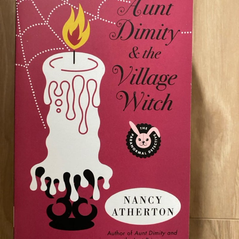 Aunt Dimity and the Village Witch