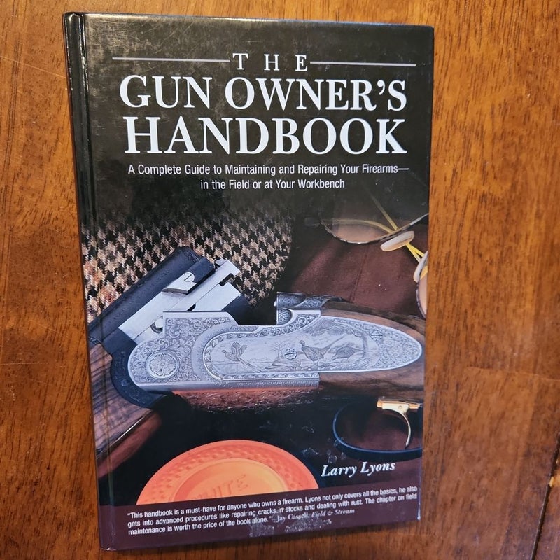 The Gun Owner's Handbook