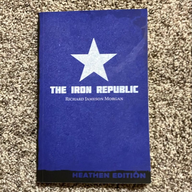 The Iron Republic (Heathen Edition)