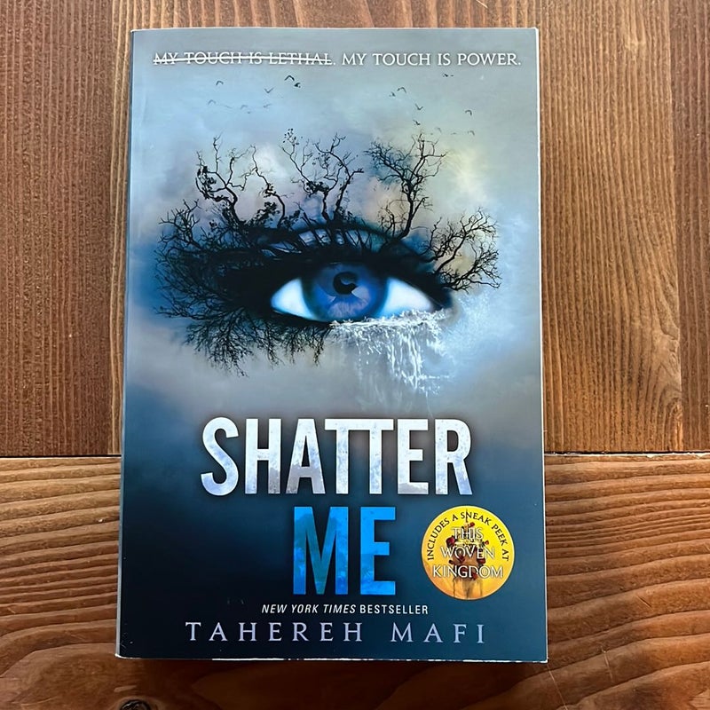 Shatter Me