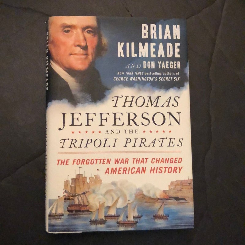 Thomas Jefferson and the Tripoli Pirates 