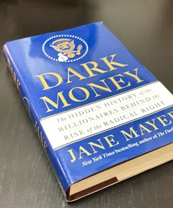 Dark Money