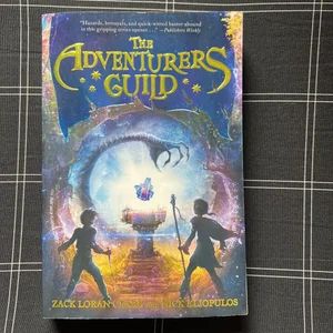 The Adventurers Guild (Adventurers Guild, the, Book 1)