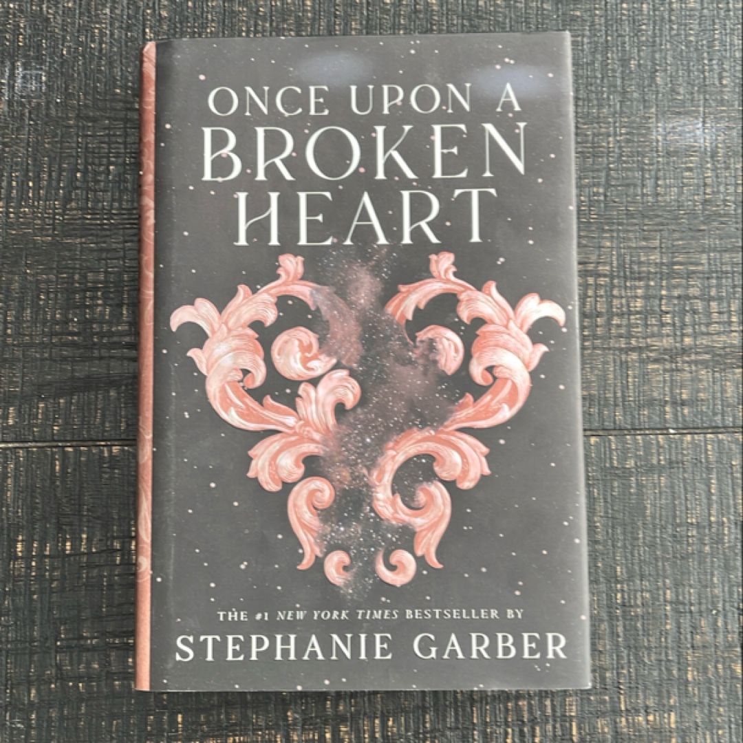 Once upon a Broken Heart FIRST EDITION