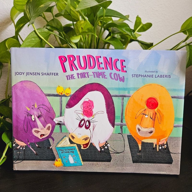 Prudence the Part-Time Cow